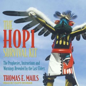 The Hopi Survival Kit, Thomas E. Mails