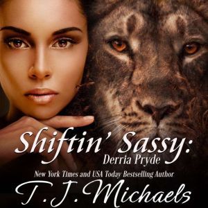 Shiftin' Sassy: Derria Pryde