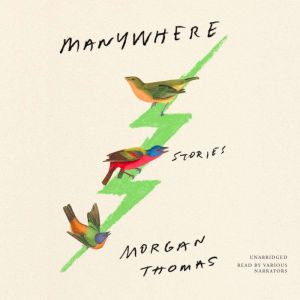 Manywhere, Morgan Thomas