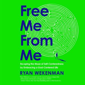 Free Me from Me, Ryan Wekenman