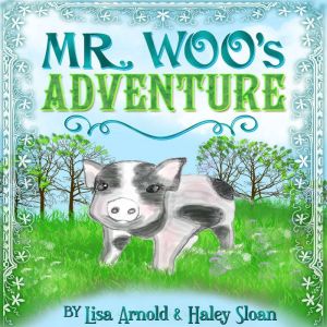 Mr. Woos Adventure, Lisa Arnold