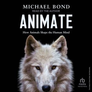 Animate, Michael Bond
