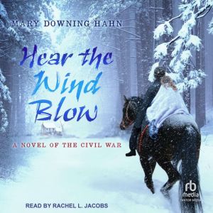 Hear the Wind Blow, Mary Downing Hahn