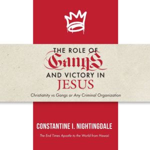 The Role of Gangs and Victory in Jesu..., Constantine Nightingdale