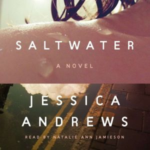 Saltwater, Jessica Andrews
