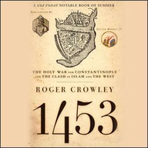 1453, Roger Crowley