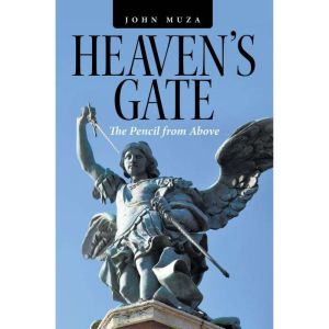 Heaven's Gate: The Pencil from Above