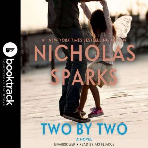 Two by Two Booktrack Edition, Nicholas Sparks