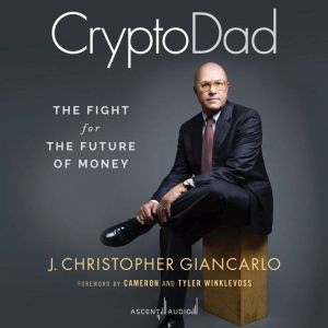 CryptoDad, Christopher Giancarlo