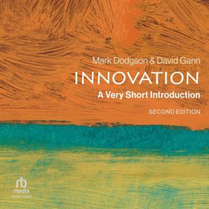 Innovation A Very Short Introduction..., Mark Dodgson