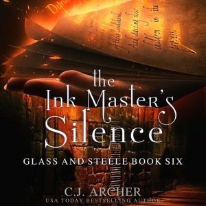 The Ink Masters Silence, C.J. Archer