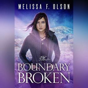 Boundary Broken, Melissa F. Olson
