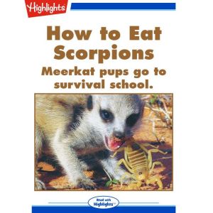How to Eat Scorpions, Ana Maria Rodriguez, Ph.D.