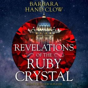Revelations of the Ruby Crystal, Barbara Hand Clow