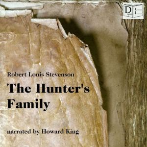 The Hunters Family, Robert Louis Stevenson