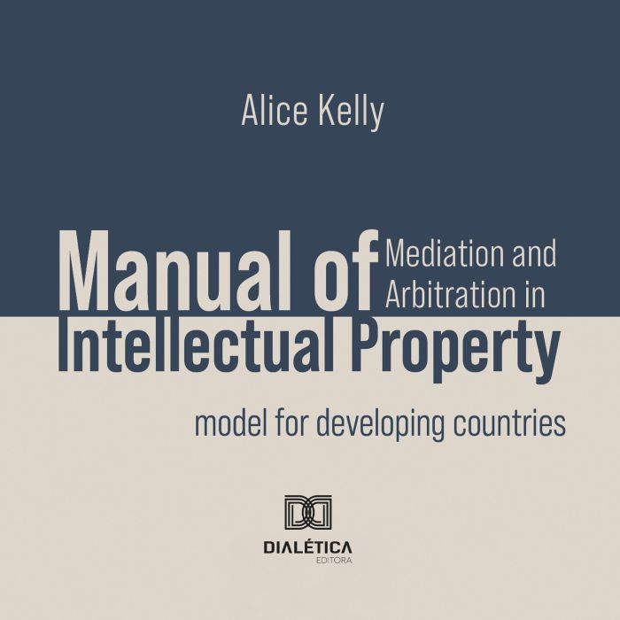 Manual of Mediation and Arbitration i..., Alice Kelly
