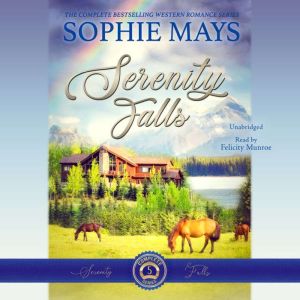 The Serenity Falls Complete Series, Sophie Mays