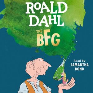 The BFG, Roald Dahl