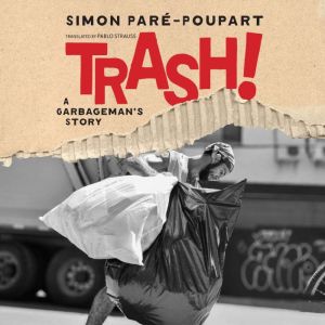 Trash!, Simon ParePoupart