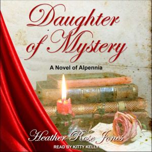 Daughter of Mystery, Heather Rose Jones