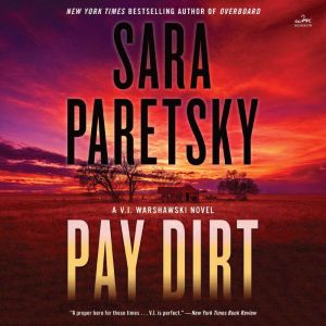 Pay Dirt, Sara Paretsky