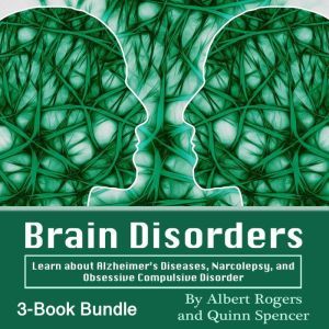 Brain Disorders, Albert Rogers