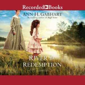 River to Redemption, Ann H. Gabhart