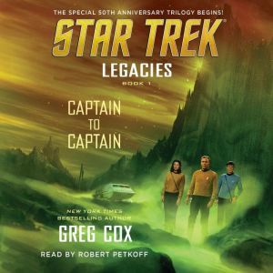 Legacies Book 1 Captain to Captain, Greg Cox