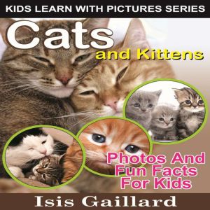 Cats and Kittens, Isis Gaillard