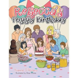 Rebeccas Foggy Birthday, Yvonne DRozario