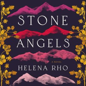 Stone Angels, Helena Rho