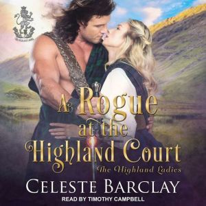 A Rogue at the Highland Court, Celeste Barclay
