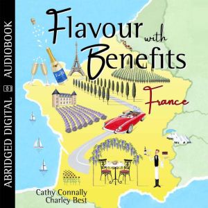 Flavour with Benefits France, Cathy Connally  Charley Best