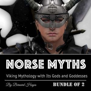 Norse Myths Viking Mythology with It..., Bernard Hayes
