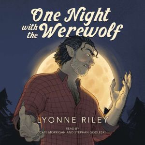 One Night with the Werewolf: A Risky Romance