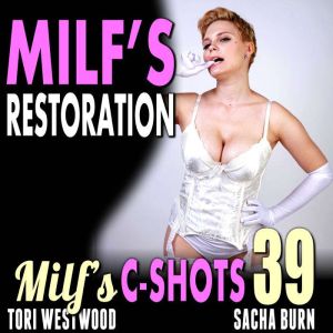 MILFs Restoration: MILFs C-Shots 39