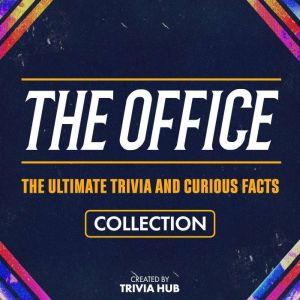 The Office The Ultimate Trivia And ..., Trivia Hub
