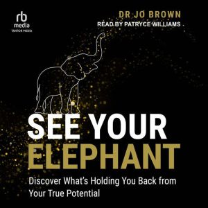 See Your Elephant, Dr. Jo Brown