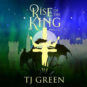 Rise of the King: Arthurian Fantasy