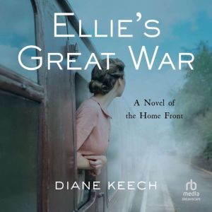 Ellies Great War, Diane Keech