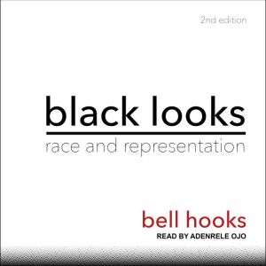 Black Looks, Bell Hooks