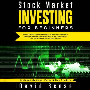 Stock Market Investing for Beginners, David Reese
