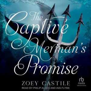 The Captive Mermans Promise