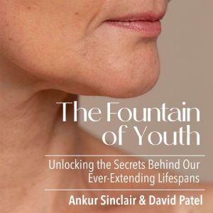 The Fountain of Youth, Ankur Sinclair