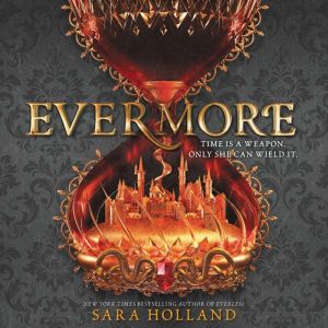Evermore, Sara Holland