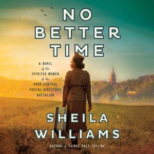 No Better Time, Sheila Williams