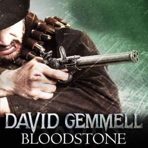 Bloodstone, David Gemmell