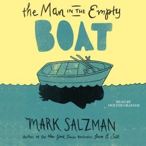 The Man in the Empty Boat, Mark Salzman