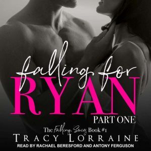Falling for Ryan, Tracy Lorraine