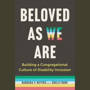 Beloved as We Are, Barbara F. Meyers